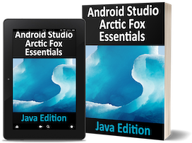 Android Studio Arctic Fox Essentials - Java Edition