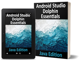 Android Studio Dolphin Essentials - Java Edition